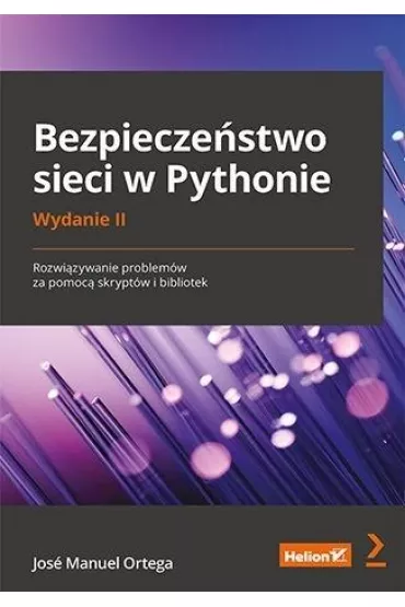 Bezpiecze�stwo sieci w Pythonie - Manuel  Jose Ortega