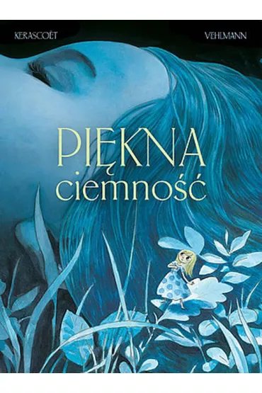 PI�KNA CIEMNO�� - Fabien Vehlmann, Kerasco�t, Marie  Pommepuy
