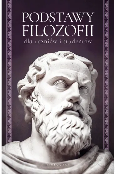 Podstawy filozofii dla uczni�w i student�w