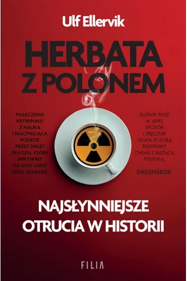 Herbata z polonem. Najs�ynniejsze otrucia w historii - Ulf Ellervik