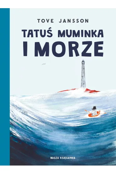 Tatu� Muminka i morze - Tove Jansson
