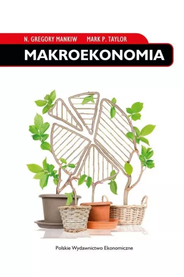 Makroekonomia - Gregory N. Mankiw, Taylor P. Mark