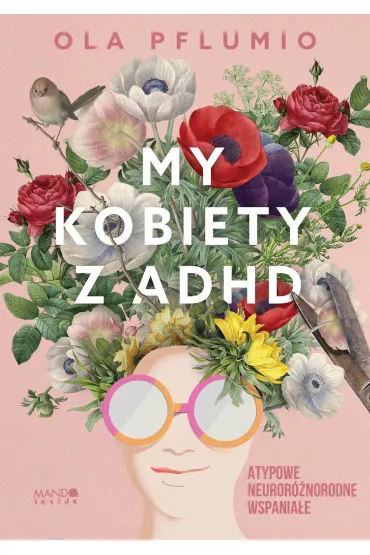 My kobiety z ADHD - Ola Pflumio