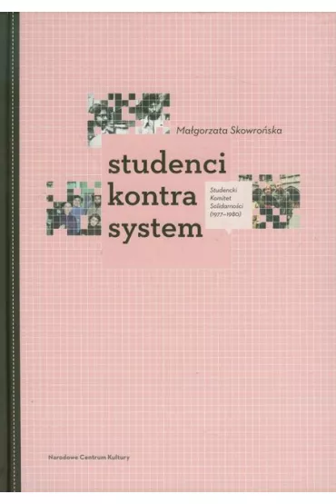 Studenci kontra system - Ma�gorzata Skowro�ska