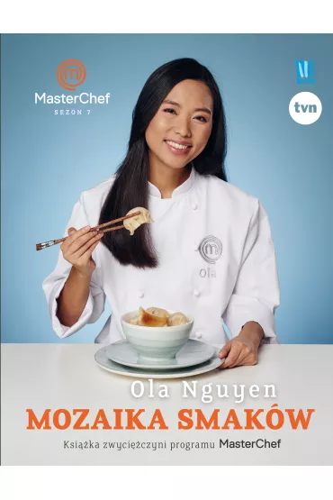 Mozaika smak�w - Ola  Nguyen