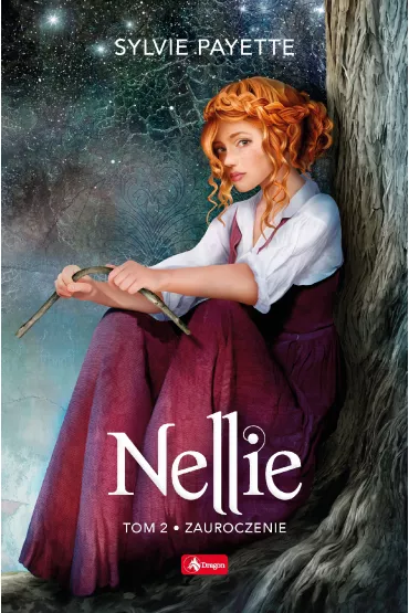 Zauroczenie. Nellie. Tom 2 - Sylvie Payette