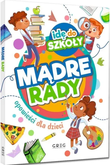 Id� do szko�y. M�dre rady - Katarzyna K�dziela