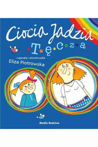 Ciocia Jadzia. Tcza - Eliza Piotrowska