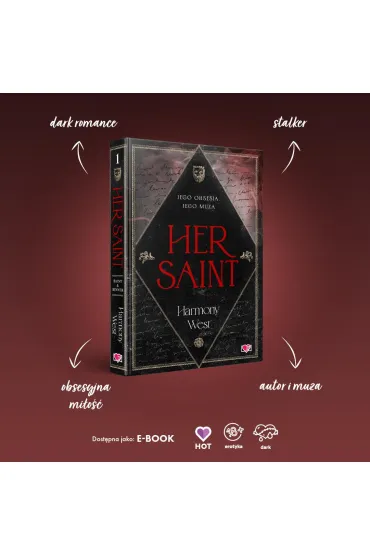 Her Saint. Saint & Sinner. Tom 1 - Harmony  West