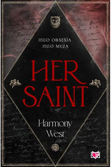 Her Saint. Saint & Sinner. Tom 1 - Harmony  West