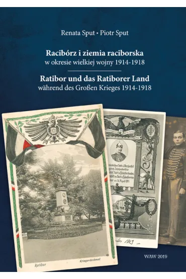 Racib�rz i ziemia raciborska w okresie wielkiej.. - Piotr Sput, Renata Sput