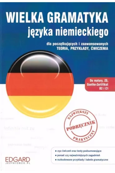 Wielka gramatyka j�zyka niemieckiego dla pocz�tkuj�cych i zaawansowanych