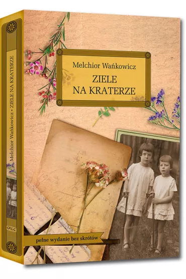 Ziele na kraterze - Melchior Wa�kowicz