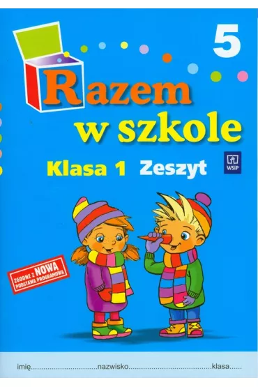 Razem w szkole 1 Zeszyt 5 - Jolanta Brz�zka, Katarzyna Harmak, Izbi�ska Kamila i inni
