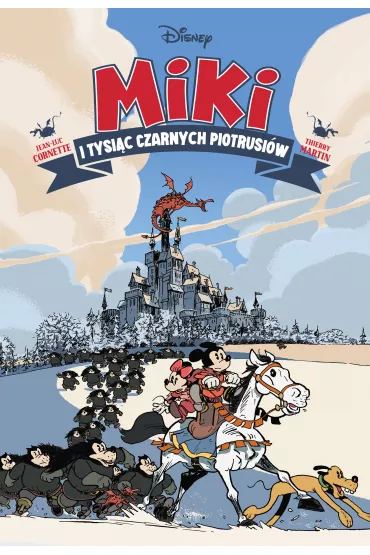 Miki i tysi�c Czarnych Piotrusi�w. Myszka Miki - Jean-Luc Cornette