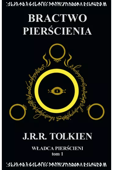 Bractwo Pier�cienia. W�adca Pier�cieni. Tom 1 - J. R. R. Tolkien