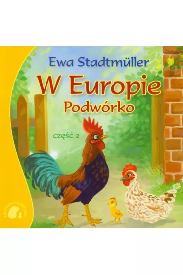W Europie. Podw�rko cz. 2 - Ewa Stadtmuller