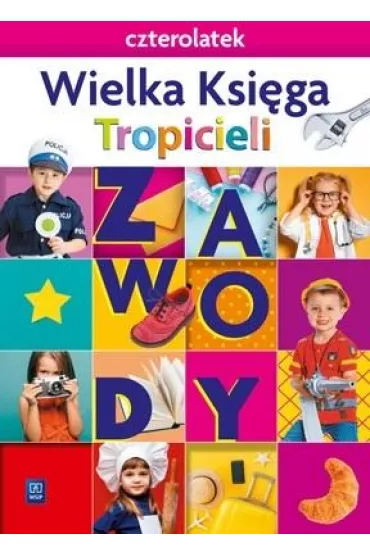 Wielka Ksi�ga Tropicieli. Czterolatek