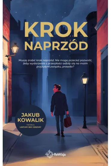 Krok naprz�d - Jakub Kowalik