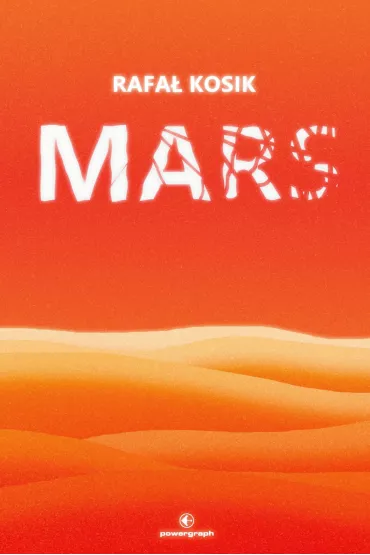 Mars - Rafa� Kosik