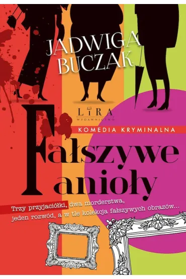Fa�szywe anio�y - Jadwiga Buczak