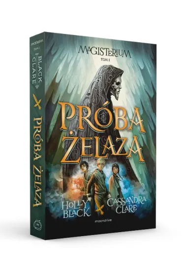 Pr�ba �elaza. Magisterium. Tom 1 - Holly Black, Cassandra Clare