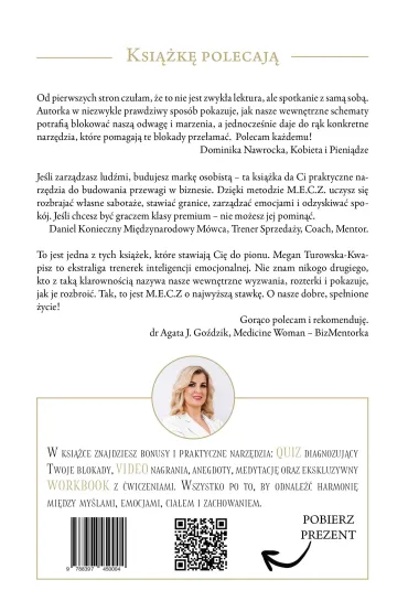 Wygraj sw�j wewn�trzny M.E.C.Z. 4 kroki do wolno�ci od schemat�w kt�re blokuj� Tw�j potencja�, relacje i pieni�dze - Magdalena  Turowska-Kwapisz