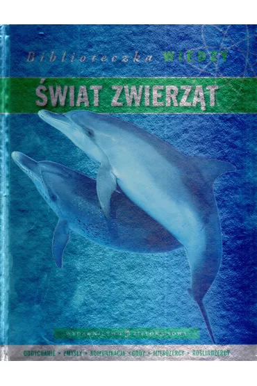 �wiat zwierz�t Biblioteczka wiedzy - Steve Parker