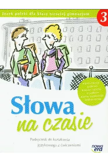 S�owa na czasie. Klasa 3. Podr�cznik do kszta�cenia j�zykowego z �wiczeniami z dost�pem do EduQrsora - Herman Wilga