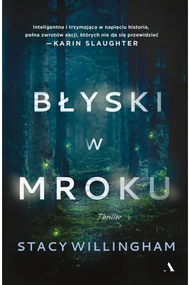 B�yski w mroku - Stacy  Willingham