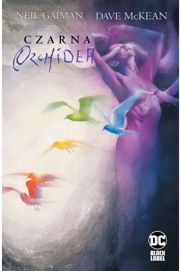 Mistrzowie Komiksu Czarna Orchidea - Neil Gaiman, Dave McKean
