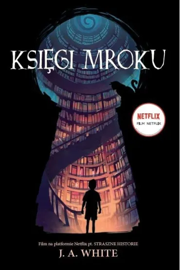 Ksi�gi mroku. Wydanie filmowe - J.A. White