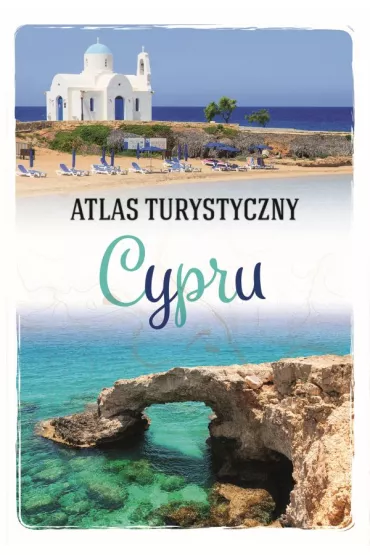 Atlas turystyczny Cypru - Anna Szale�cowa