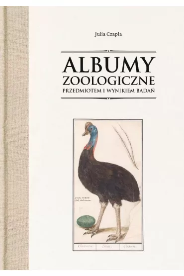 Albumy zoologiczne przedmiotem i wynikiem bada� - Julia  Czapla