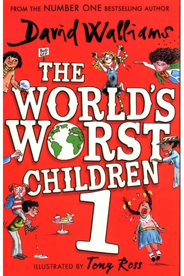 The World`s Worst Children 1 - David Walliams