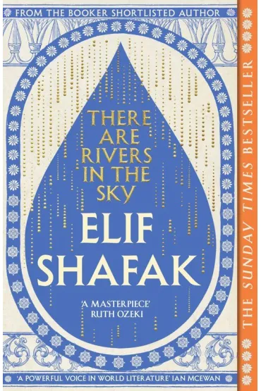 There are Rivers in the Sky wer. angielska - Elif Shafak