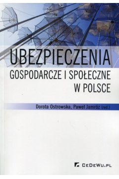 Ubezpieczenia gospodarcze i spoeczne w Polsce