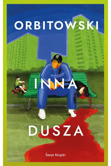 Inna dusza - �ukasz Orbitowski