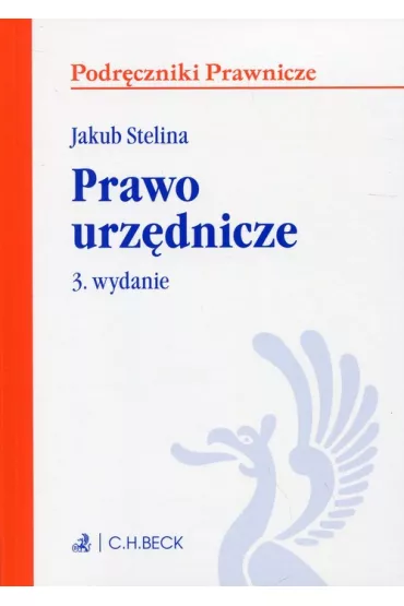 Prawo urz�dnicze. Podr�czniki prawnicze - Jakub Stelina