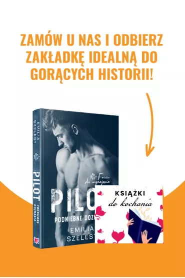 Pilot. Podniebne doznania. Faceci do wynaj�cia - Emilia Szelest