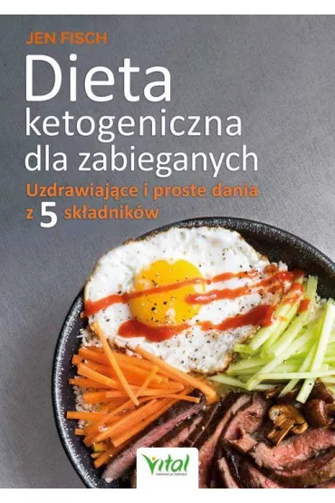 Dieta ketogeniczna dla zabieganych - Jen  Fisch