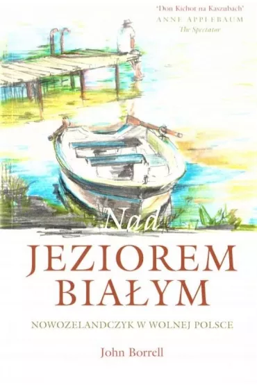 Nad Jeziorem Bia�ym - John Borrell