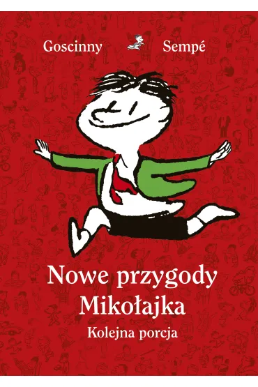 Nowe przygody Miko�ajka. Kolejna porcja - Ren� Goscinny, Jean-Jacques Semp�