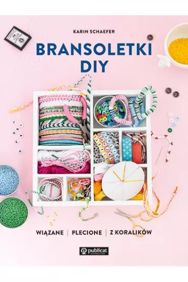 Bransoletki DIY - Karin  Schaefer