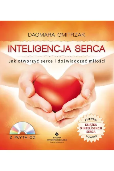 Inteligencja serca + CD - Dagmara Gmitrzak