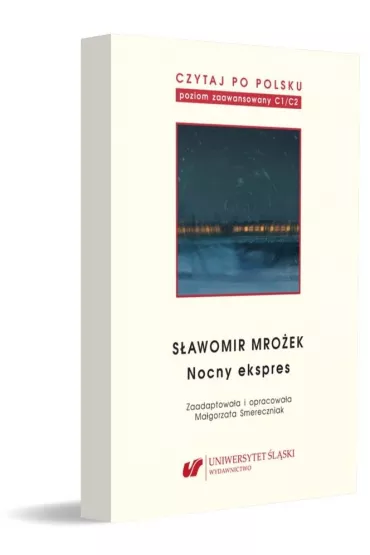 S�awomir Mro�ek: Nocny ekspres. Czytaj po polsku. Tom 11 - Ma�gorzata Smereczniak