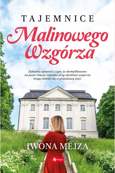 Tajemnice Malinowego Wzg�rza - Iwona Mejza