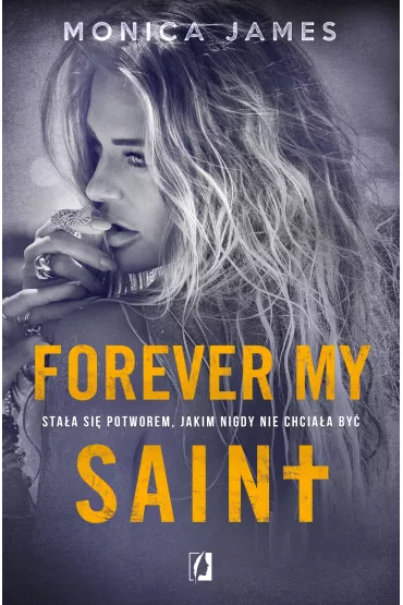 eBook Forever my Saint. All the pretty things. Tom 3 mobi epub - Monica James
