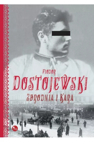 Zbrodnia i kara - Fiodor Dostojewski