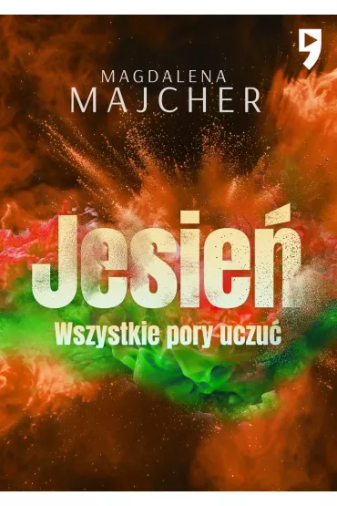 Jesie�. Wszystkie pory uczu� - Magdalena Majcher
